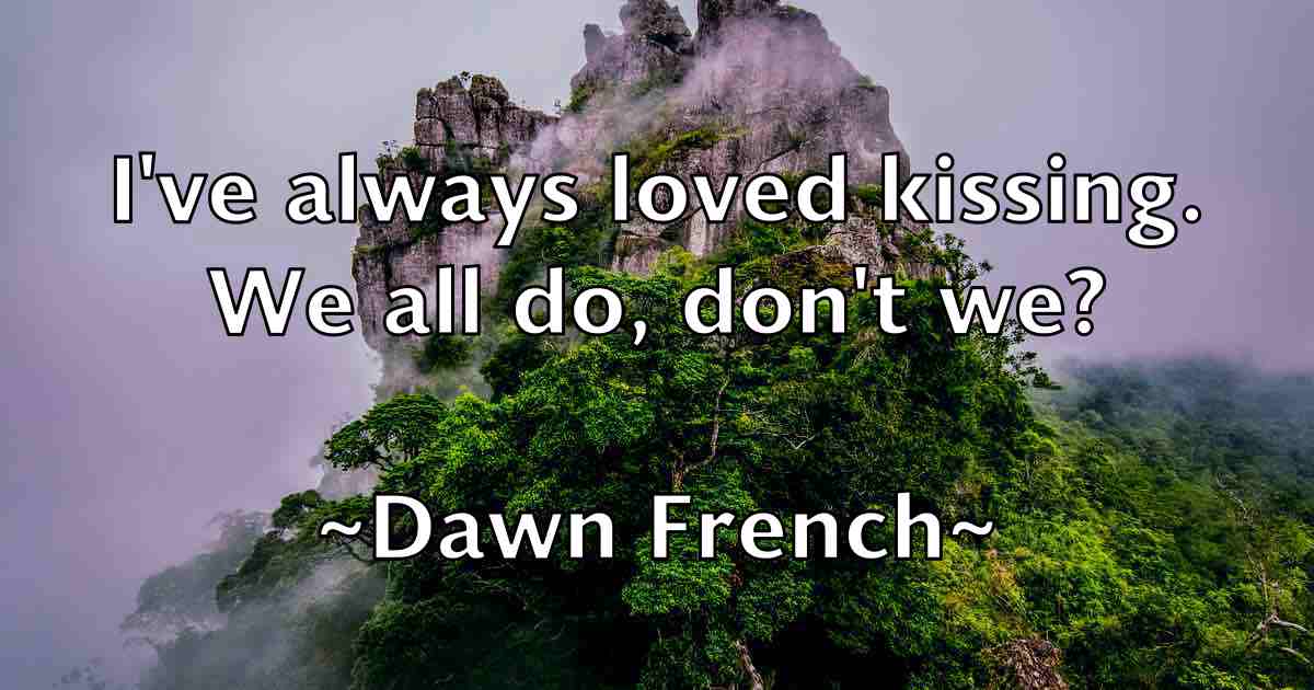/images/quoteimage/dawn-french-fb-196806.jpg