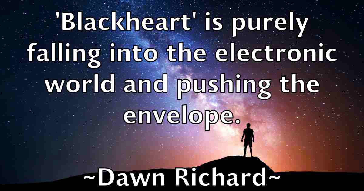 /images/quoteimage/dawn-richard-fb-196896.jpg