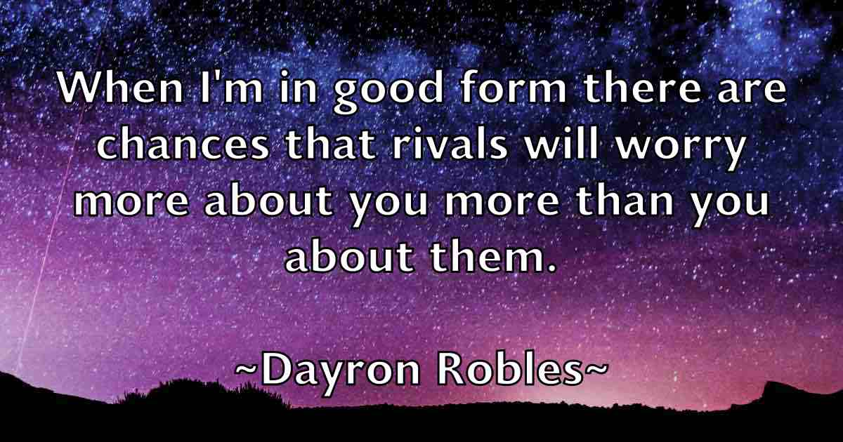 /images/quoteimage/dayron-robles-fb-197177.jpg