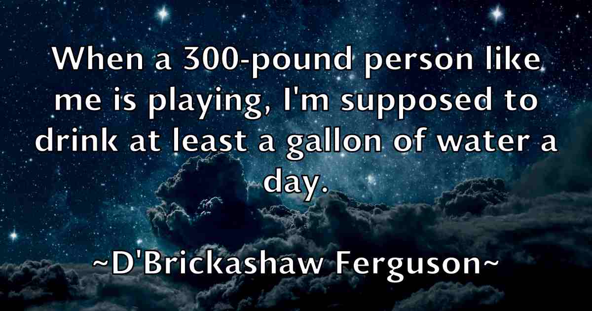 /images/quoteimage/dbrickashaw-ferguson-fb-170315.jpg