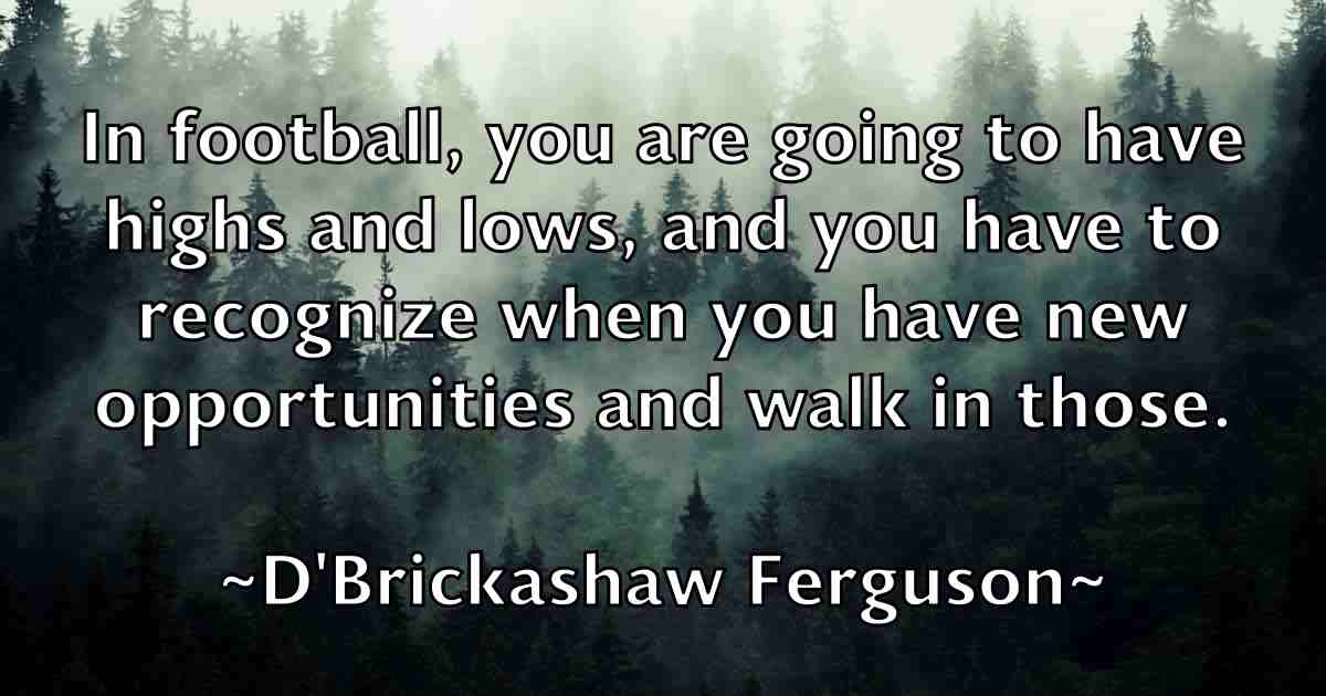 /images/quoteimage/dbrickashaw-ferguson-fb-170337.jpg
