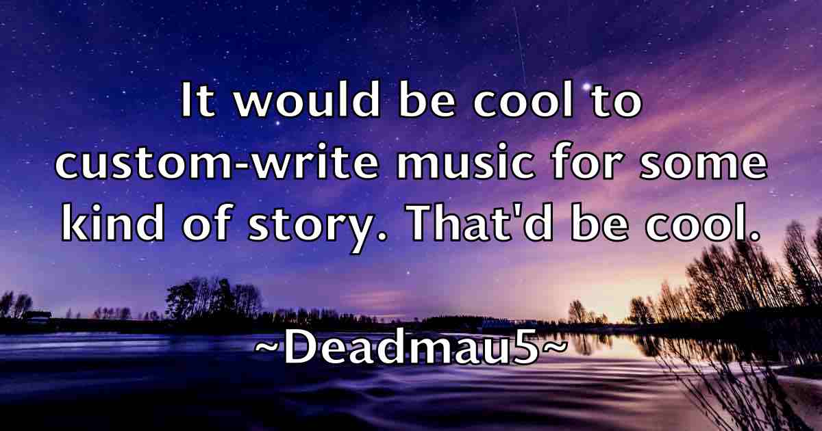/images/quoteimage/deadmau5-deadmau5-fb-197236.jpg