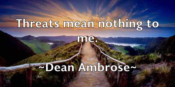 /images/quoteimage/dean-ambrose-197269.jpg