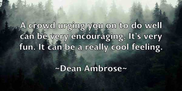 /images/quoteimage/dean-ambrose-197271.jpg