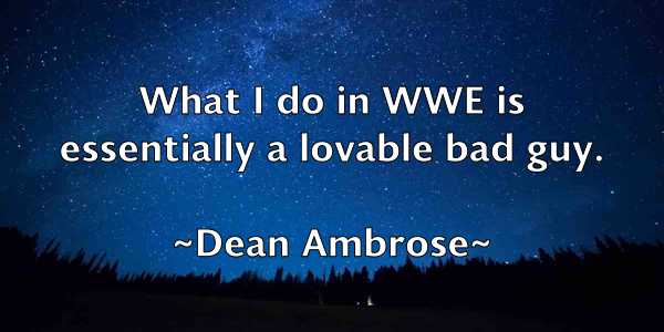 /images/quoteimage/dean-ambrose-197309.jpg