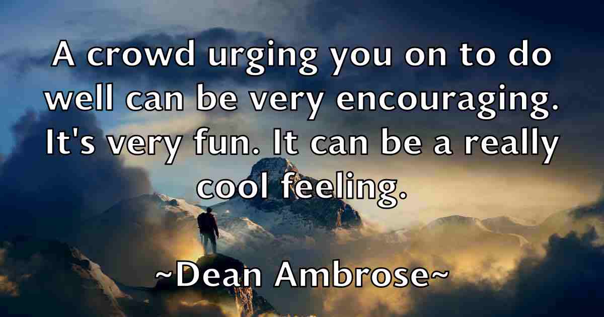 /images/quoteimage/dean-ambrose-fb-197271.jpg