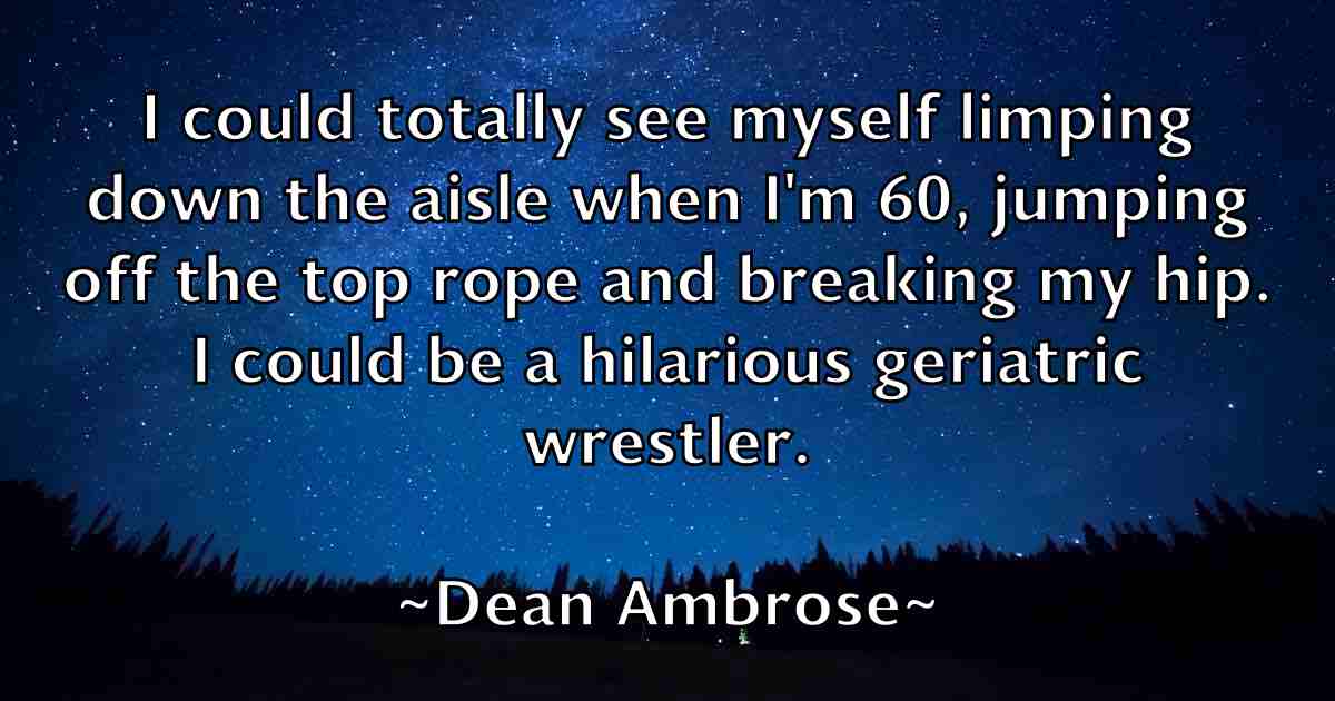 /images/quoteimage/dean-ambrose-fb-197305.jpg