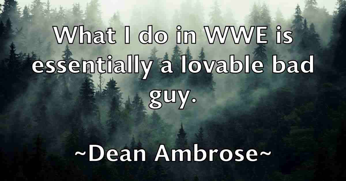 /images/quoteimage/dean-ambrose-fb-197309.jpg