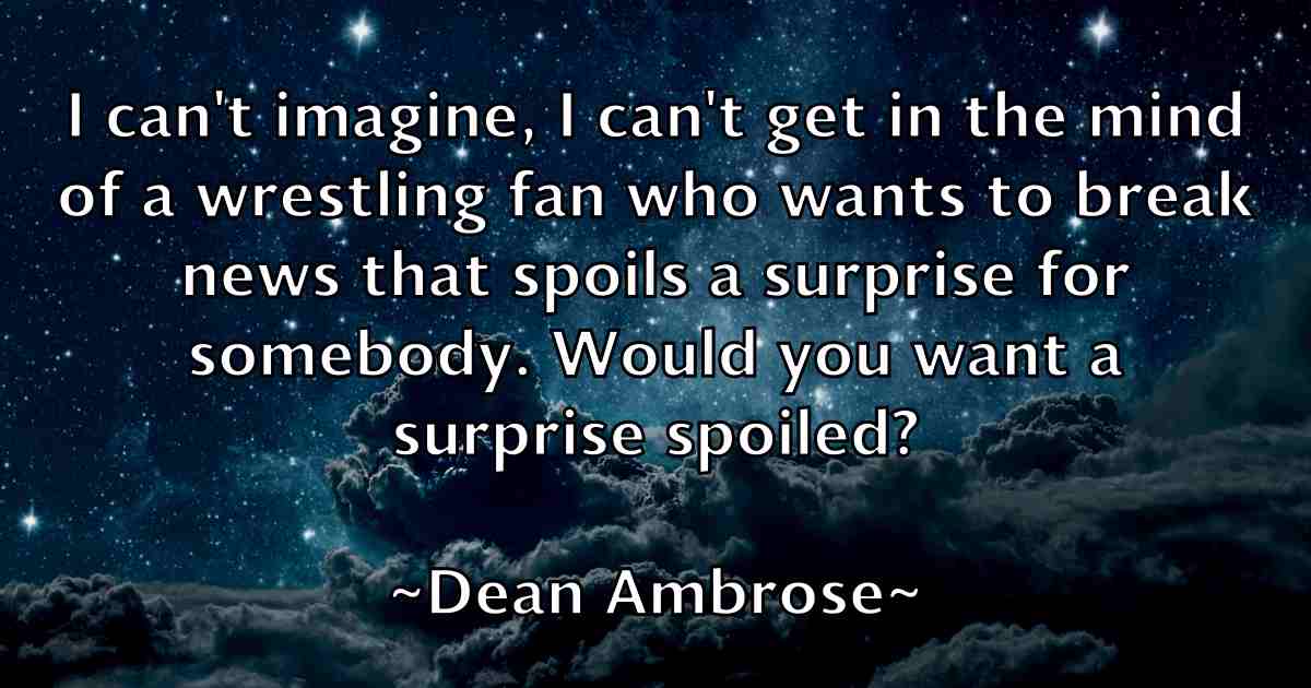 /images/quoteimage/dean-ambrose-fb-197314.jpg