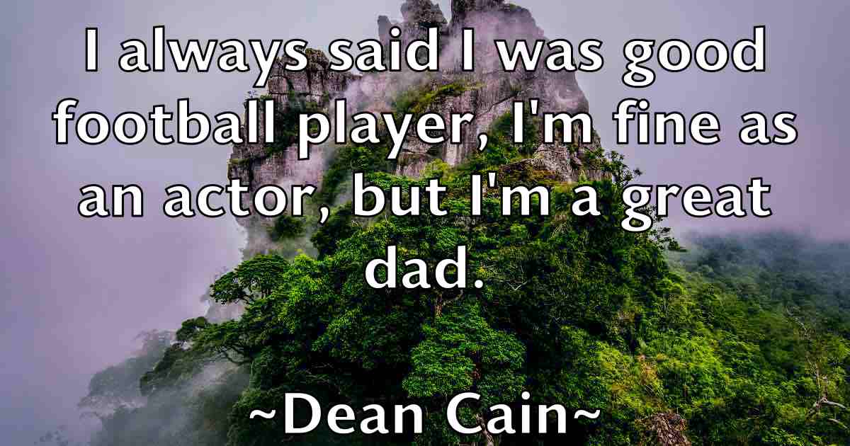 /images/quoteimage/dean-cain-fb-197379.jpg