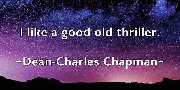 /images/quoteimage/dean-charles-chapman-197983.jpg