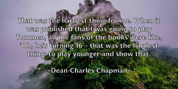 /images/quoteimage/dean-charles-chapman-197987.jpg