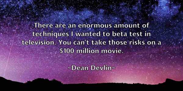 /images/quoteimage/dean-devlin-197423.jpg