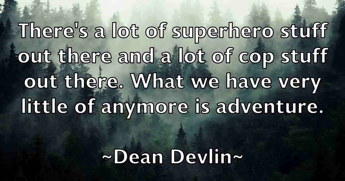 /images/quoteimage/dean-devlin-fb-197415.jpg