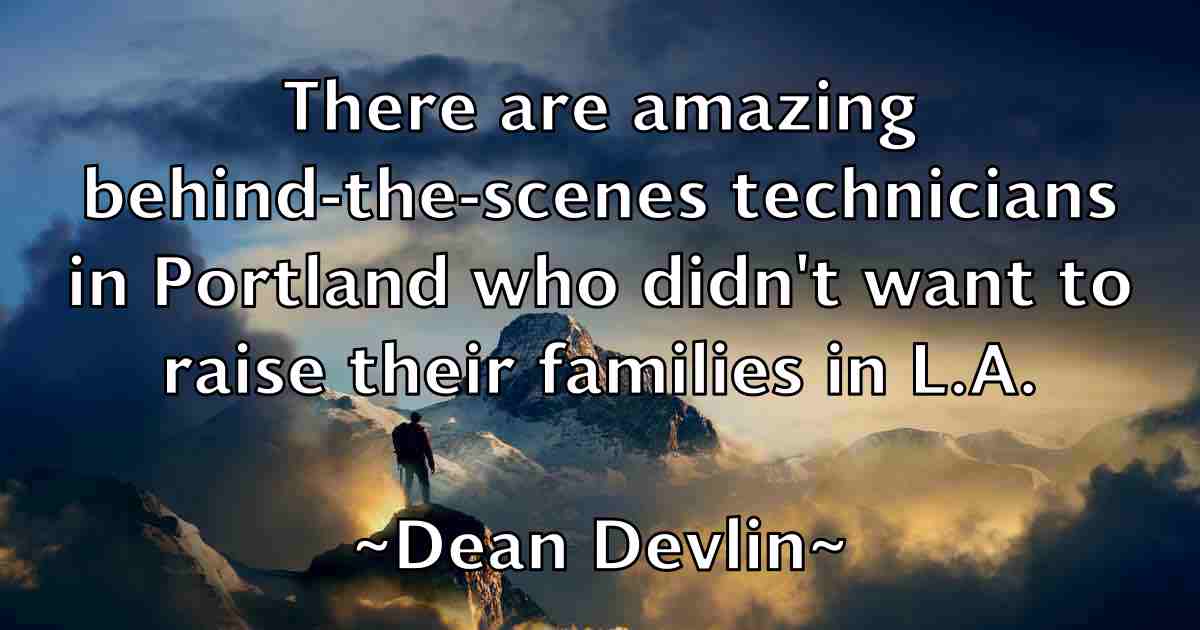 /images/quoteimage/dean-devlin-fb-197442.jpg