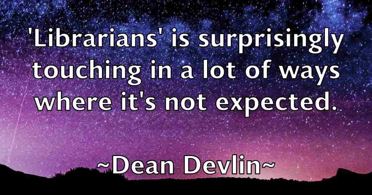 /images/quoteimage/dean-devlin-fb-197480.jpg