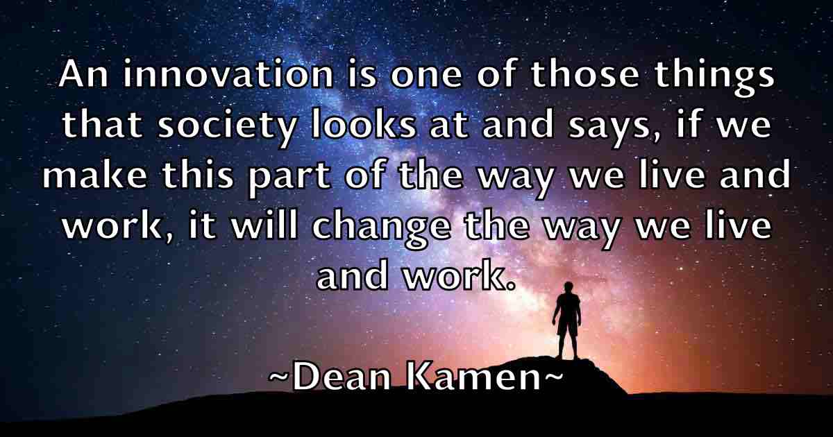 /images/quoteimage/dean-kamen-fb-197580.jpg