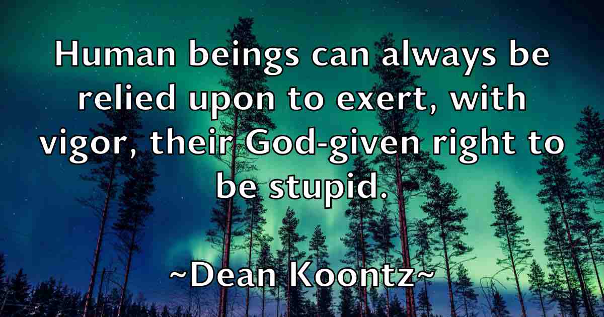 /images/quoteimage/dean-koontz-fb-197631.jpg