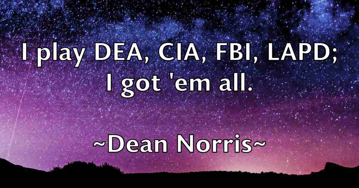 /images/quoteimage/dean-norris-fb-197731.jpg