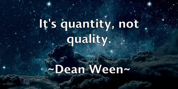 /images/quoteimage/dean-ween-197947.jpg