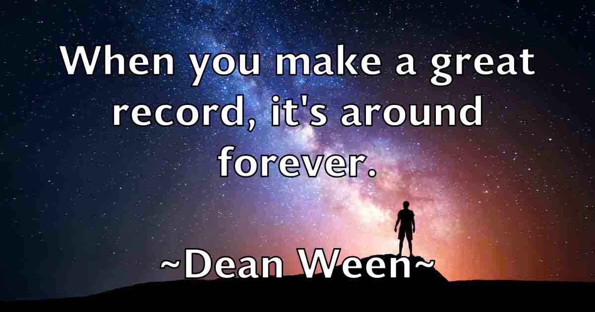 /images/quoteimage/dean-ween-fb-197954.jpg