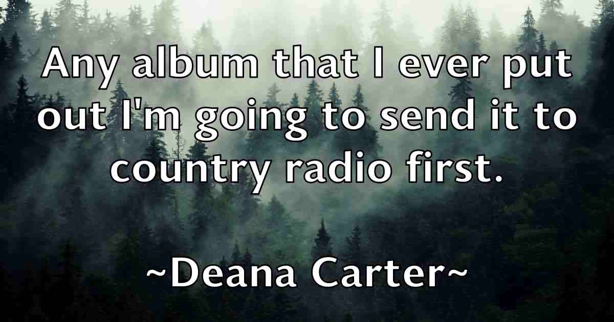 /images/quoteimage/deana-carter-fb-197996.jpg