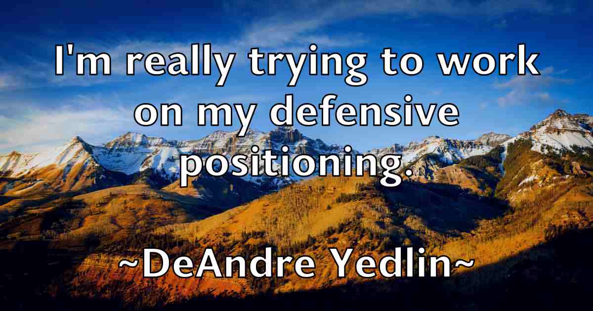 /images/quoteimage/deandre-yedlin-fb-198291.jpg