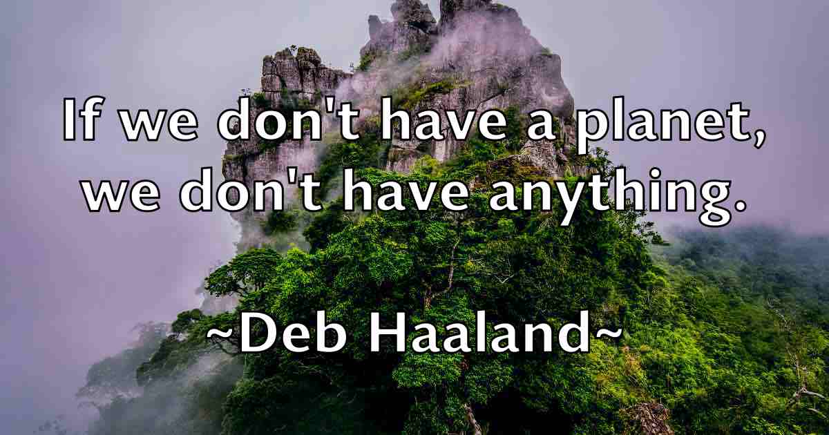 /images/quoteimage/deb-haaland-fb-198437.jpg