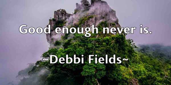 /images/quoteimage/debbi-fields-198525.jpg