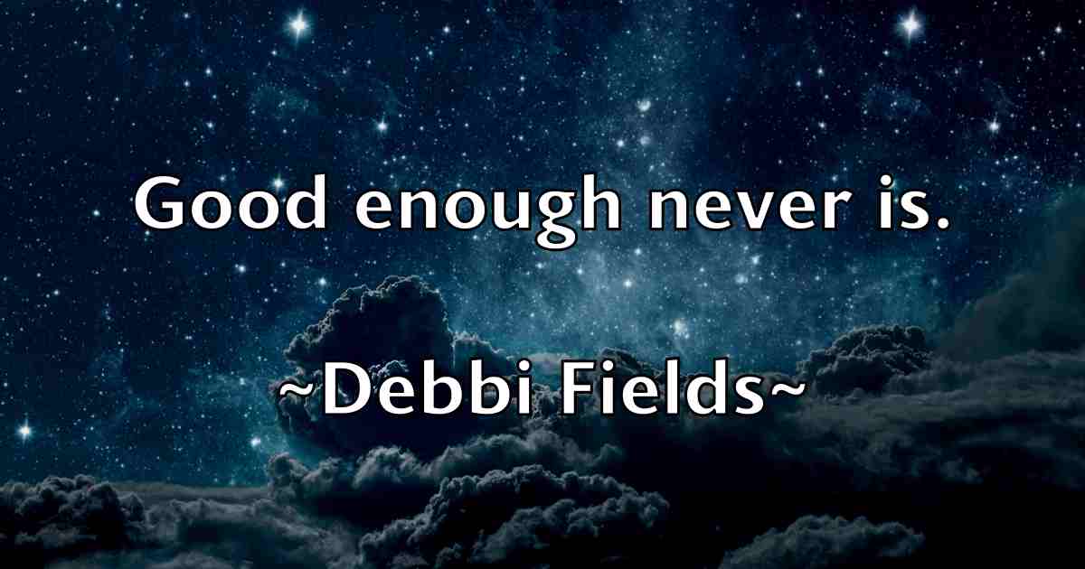 /images/quoteimage/debbi-fields-fb-198525.jpg