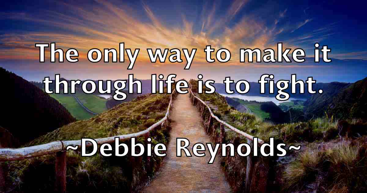 /images/quoteimage/debbie-reynolds-fb-198774.jpg