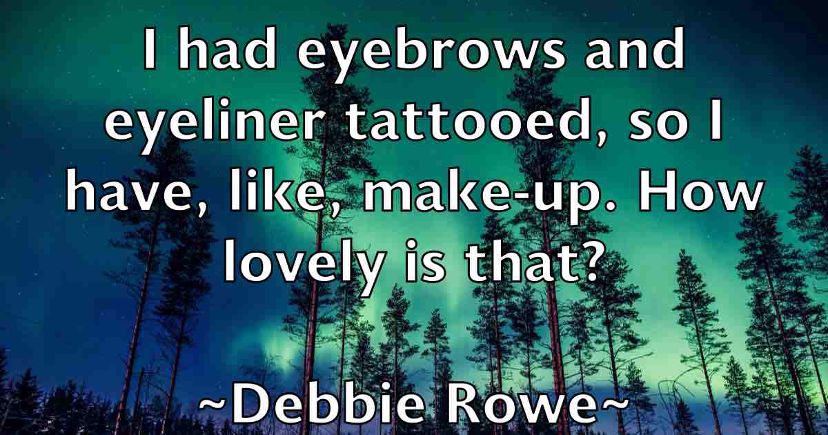 /images/quoteimage/debbie-rowe-fb-198895.jpg