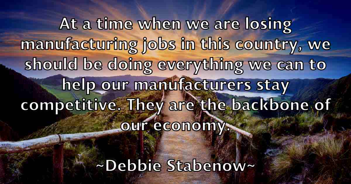 /images/quoteimage/debbie-stabenow-fb-198930.jpg