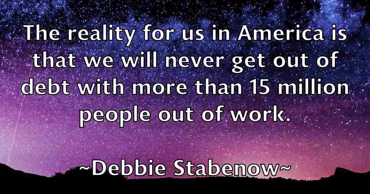 /images/quoteimage/debbie-stabenow-fb-198944.jpg