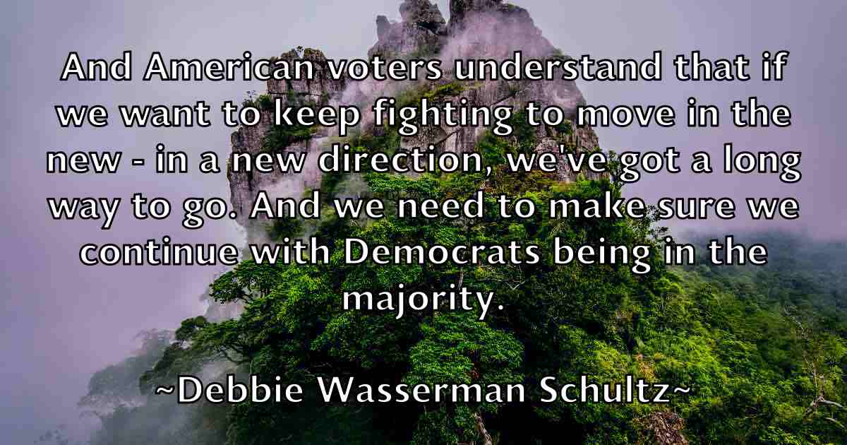 /images/quoteimage/debbie-wasserman-schultz-fb-198979.jpg