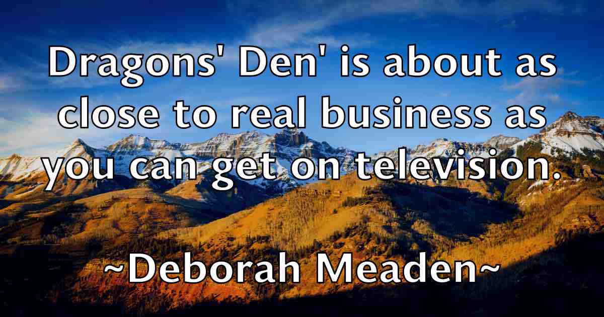 /images/quoteimage/deborah-meaden-fb-199457.jpg