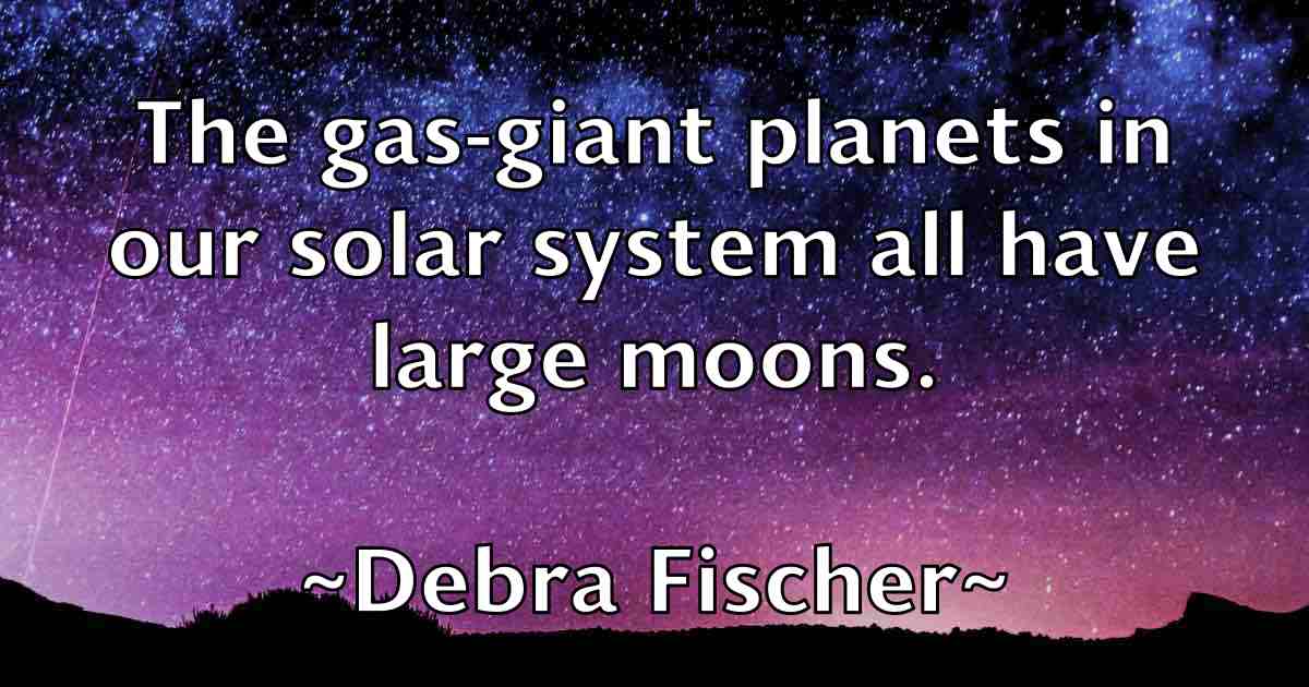 /images/quoteimage/debra-fischer-fb-199805.jpg