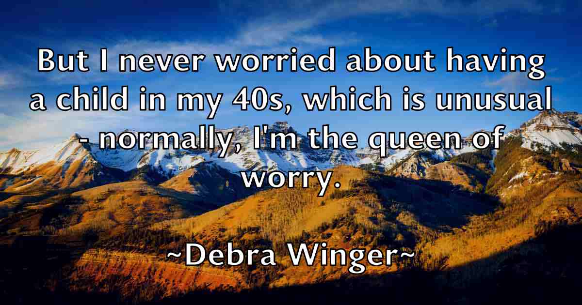 /images/quoteimage/debra-winger-fb-200071.jpg