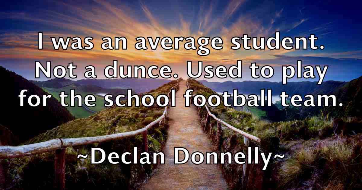 /images/quoteimage/declan-donnelly-fb-200134.jpg
