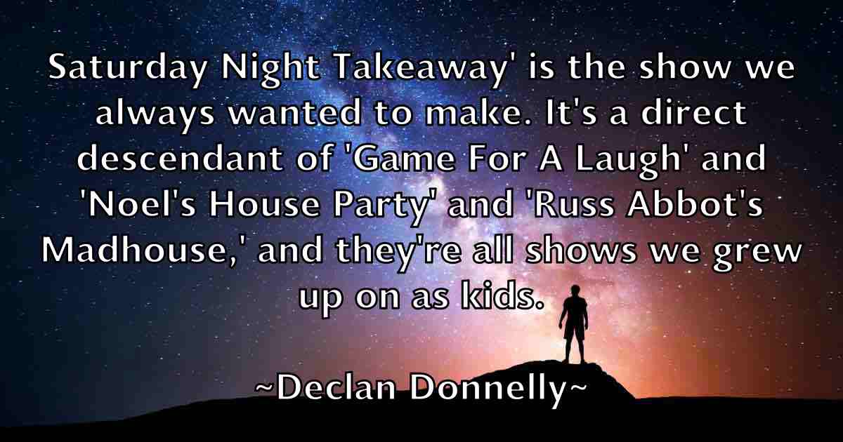 /images/quoteimage/declan-donnelly-fb-200140.jpg