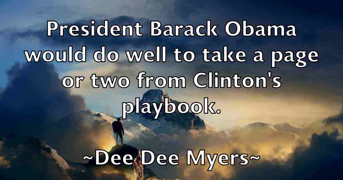 /images/quoteimage/dee-dee-myers-fb-200334.jpg