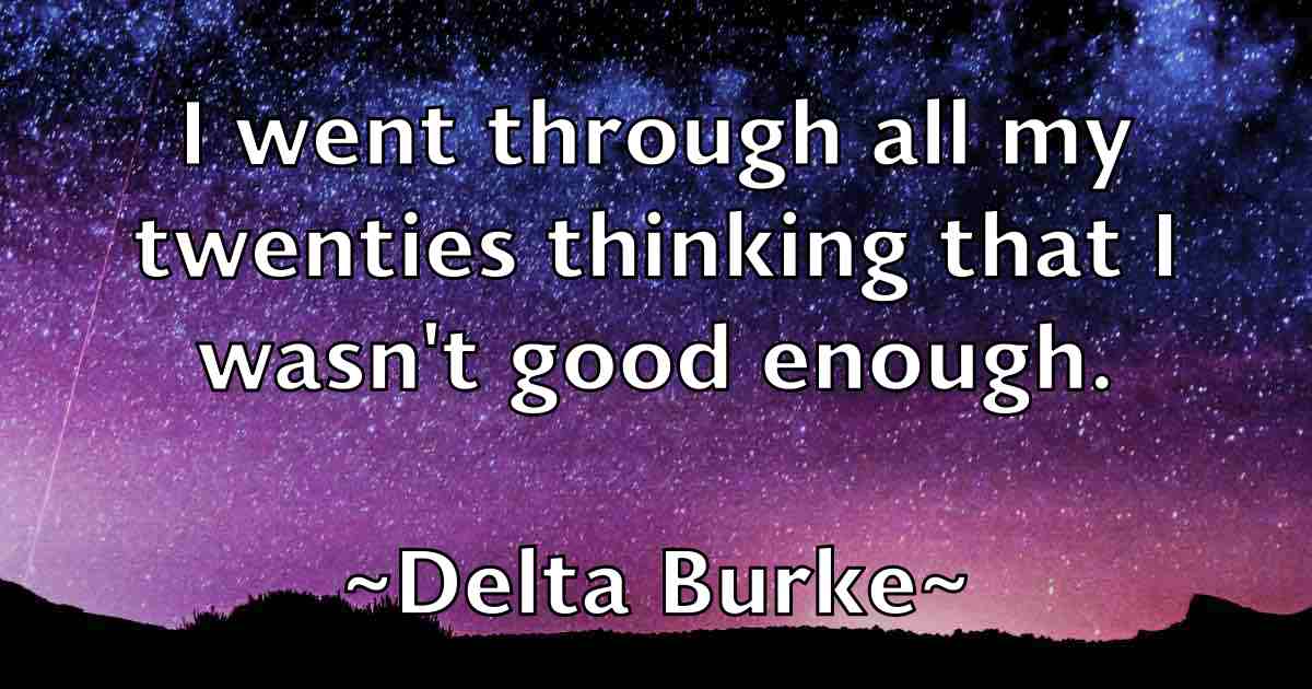 /images/quoteimage/delta-burke-fb-201322.jpg