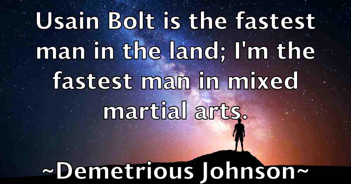 /images/quoteimage/demetrious-johnson-fb-201641.jpg
