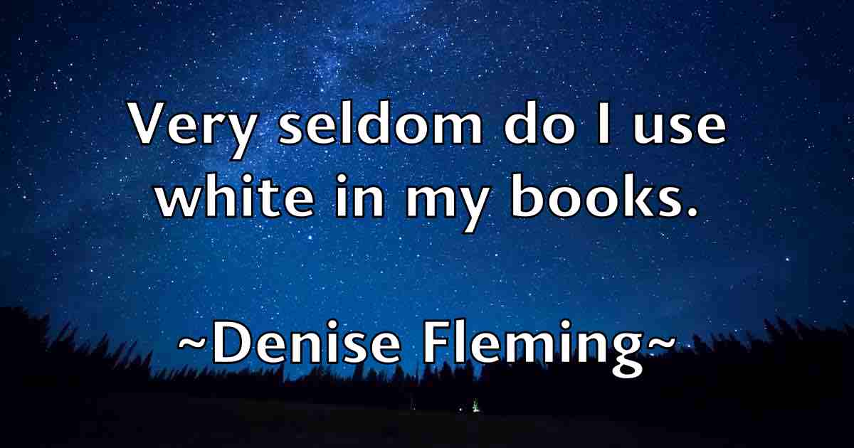 /images/quoteimage/denise-fleming-fb-202690.jpg