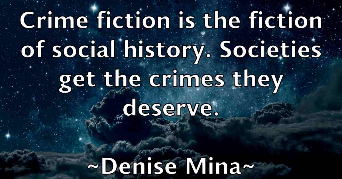 /images/quoteimage/denise-mina-fb-202703.jpg