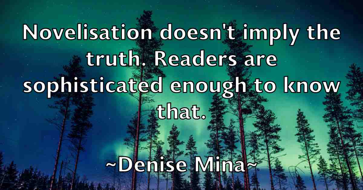 /images/quoteimage/denise-mina-fb-202714.jpg