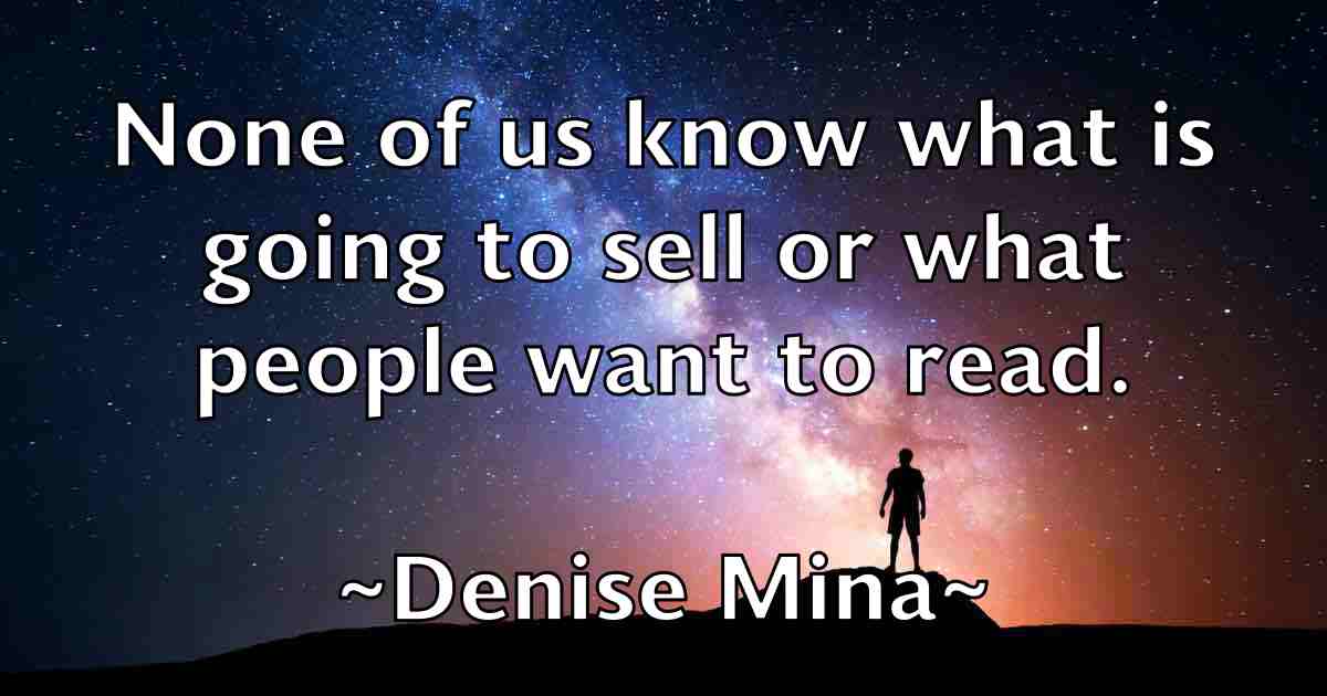 /images/quoteimage/denise-mina-fb-202740.jpg
