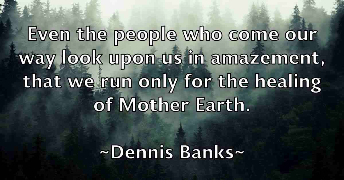 /images/quoteimage/dennis-banks-fb-202909.jpg