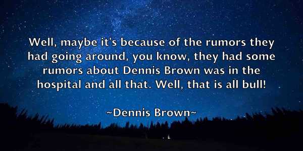 /images/quoteimage/dennis-brown-202947.jpg