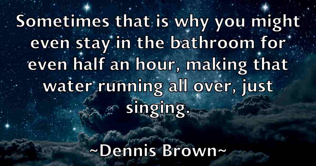 /images/quoteimage/dennis-brown-fb-202946.jpg